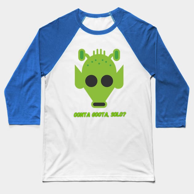 Oonta Gotta, Solo? Baseball T-Shirt by That Junkman's Shirts and more!